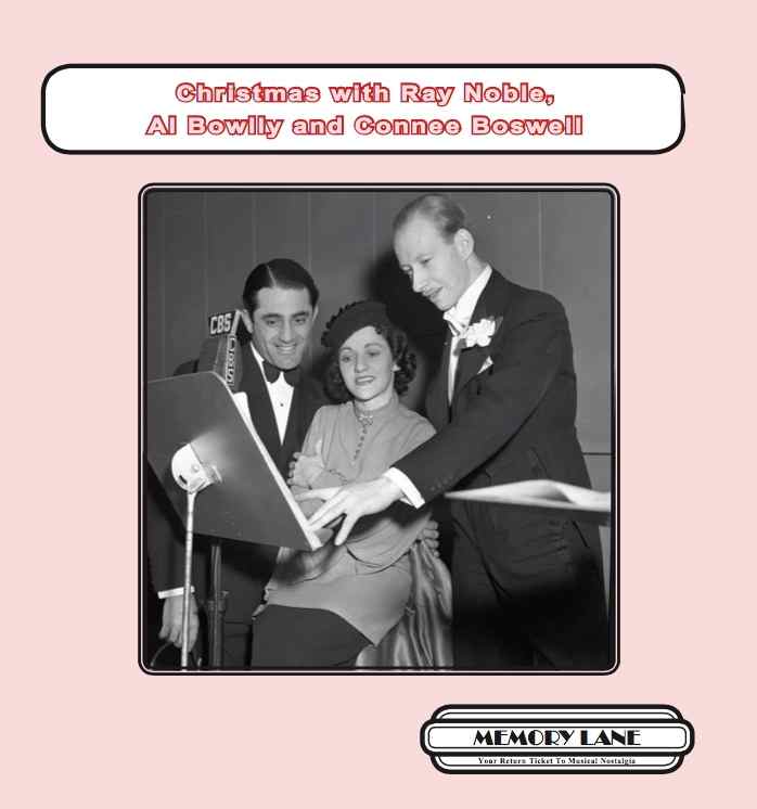 Christmas with Ray Noble,  Al Bowlly and Connee Boswell MLMCD108