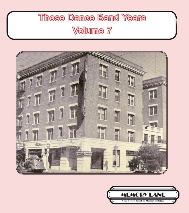 Those Dance Band Years Volume 7 MLMCD110